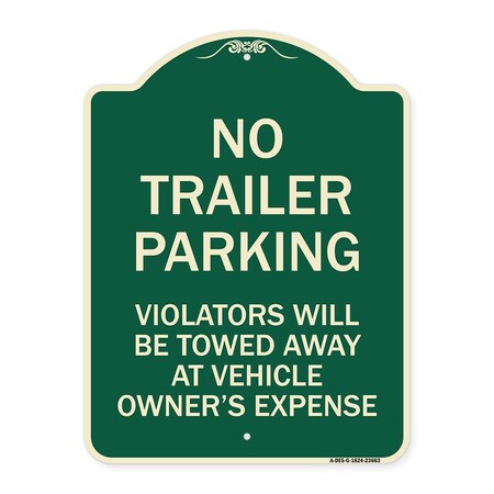 No Parking No Trailer Parking Violators Will Be Towed Away At Vehicle Owners Expense Aluminum Sign